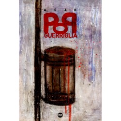 POP GUERRIGLIA AKAB FUMETTO SPUTNIK PRESS NUOVO ITALIANO