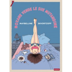 ROXANE VENDE LE SUE MUTANDINE MAYBELLINE SKVORTZOFF FUMETTO EDIZIONI BARTA EDIZIONE ITALIANA