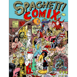 SPAGHETTI COMIX IL FUMETTO UNDERGROUND ITALIA 1969/1979 MICHELE MORDENTE FUMETTO AUTOPRODUZIONE NUOVO ITALIANO